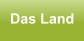 Das Land
